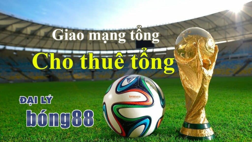Hướng dẫn lấy mạng tổng ibet88, giao mạng tổng ibet88 uy tín, nhanh chóng nhất 2024 16 17521578 thue tong