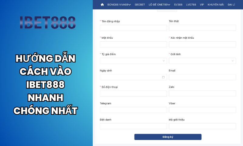 Hướng dẫn cách vào IBet888 nhanh chóng nhất Hướng dẫn cách vào IBet888 nhanh chóng nhất